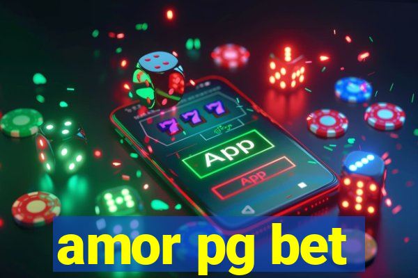 amor pg bet